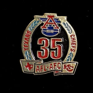 94 Kansas City Chiefs AFL-AFC Dallas Texans 35 Years Lapel Pin Football Vintage